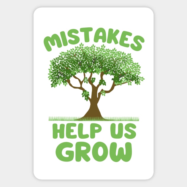 Mistakes help us grow green tree Sticker by Cute Tees Kawaii